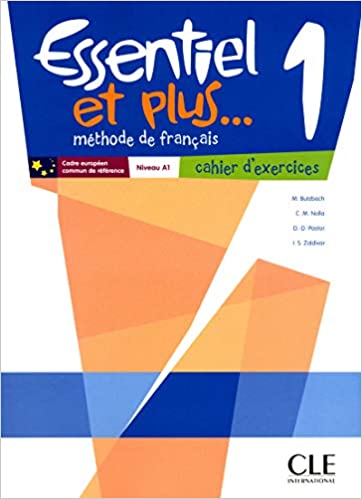 [9782090387865] Essentiel et plus... 1 Niveau A1: Cahier d'exercices