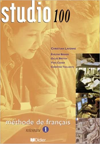 [9782278049882] Studio 100. Niveau 1. Méthode De Français: Livre de l'eleve 1: Vol. 1