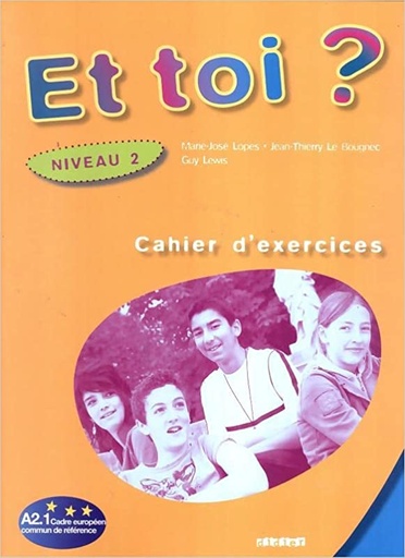 [9782278059980] Et toi ?: Cahier d'exercices Niveau 2