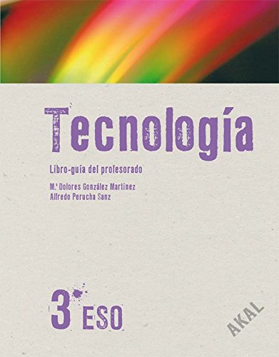 [9784460273624] Tecnología 3º ESO Libro del Profesor (Enseñanza secundaria)
