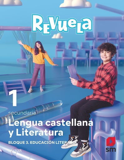 [9788411207010] Lengua Castellana y Literatura. Bloque III. Educación Literaria. 1 Secundaria. Revuela. Galicia