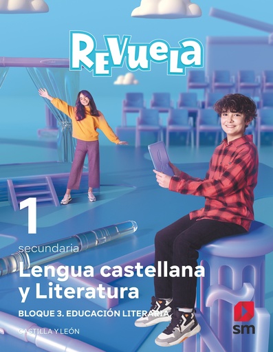 [9788411207089] Lengua Castellana y Literatura. Bloque III. Educación Literaria. 1 Secundaria. Revuela. Castilla y León