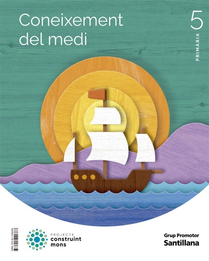 [9788411290388] Coneixement del Medi 5 Primària. (CONSTRUYENDO MUNDOS)