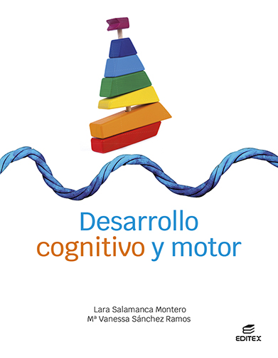 [9788411345163] Desarrollo cognitivo y motor