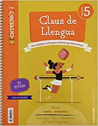 [9788413152431] Quadern Claus de Llengua Serie Entrenat 5 Primaria