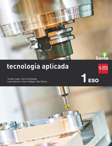 [9788413184319] Tecnología aplicada. 1 ESO. Savia. Andalucía