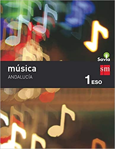 [9788413184371] Música. 1 ESO. Savia. Andalucía