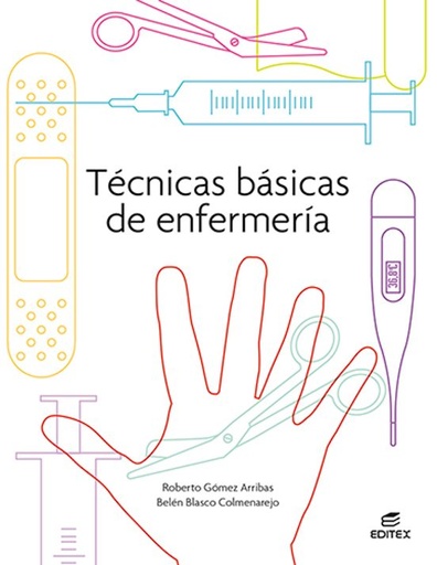 [9788413215723] Técnicas básicas de enfermería (Ciclos Formativos)