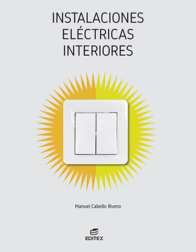 [9788413218823] Instalaciones eléctricas interiores (Ciclos Formativos)