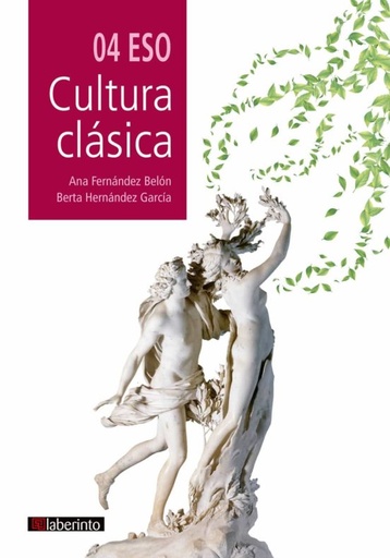 [9788413300474] Cultura Clásica 4º ESO (2020 LOMCE)
