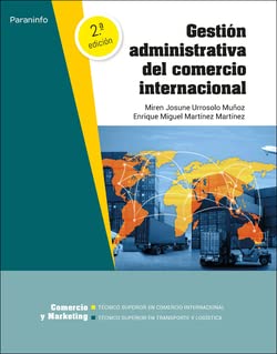 [9788413679259] Gestión administrativa del comercio internacional 2.ª edición