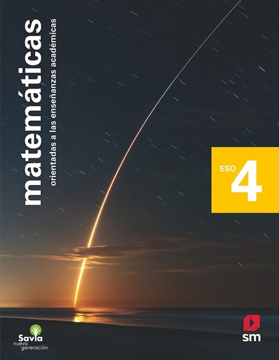 [9788413920160] Matemáticas orientadas a las enseñanzas académicas. 4 ESO. Savia Nueva Generación