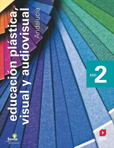 [9788413920238] Educación plástica, visual y audiovisual.  2 ESO. Savia Nueva Generación. Andalucía