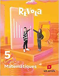 Matemàtiques. 5 Primària. Revola