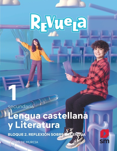 [9788413928296] Lengua Castellana y Literatura. Bloque II. Reflexión sobre la Lengua. 1 Secundaria. Revuela. Región de Murcia