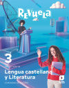 [9788413928340] Lengua Castellana y Literatura. Bloque III. Educación Literaria. 3 Secundaria. Revuela