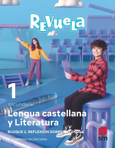 [9788413928388] Lengua Castellana y Literatura. Bloque II. Reflexión sobre la Lengua. 1 Secundaria. Revuela. Comunidad Valenciana