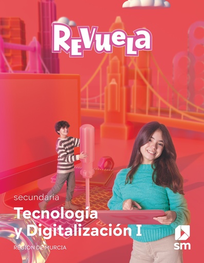 [9788413928890] Tecnología y Digitalización. 1 Secundaria. Revuela. Región de Murcia