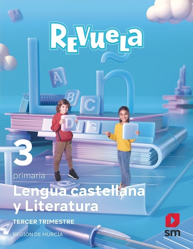 [9788413929545] Lengua Castellana y Literatura. 3 Primaria. Revuela. Trimestres. Región de Murcia