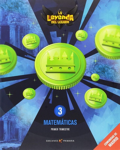 [9788414014189] Proyecto: La leyenda del Legado. Matemáticas 3. Comunidad de Madrid. Trimestres