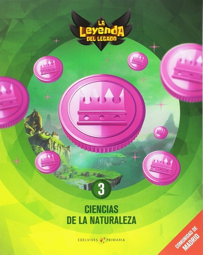 [9788414014257] Proyecto: La leyenda del Legado. Ciencias de la Naturaleza 3 : Comunidad de Madrid