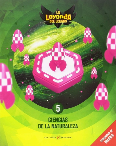 [9788414014493] Proyecto: La leyenda del Legado. Ciencias de la Naturaleza 5 : Comunidad de Madrid
