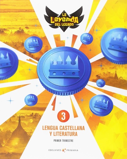 [9788414016084] Proyecto: La leyenda del Legado. Lengua castellana y Literatura 3. Trimestres