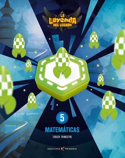 [9788414016374] MATEMATICAS 5ºEP TRIMESTRES 18 LEYENDA LEGADO
