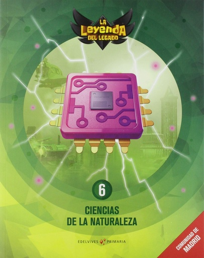 [9788414019887] Proyecto: La leyenda del Legado. Ciencias de la Naturaleza 6. Comunidad de Madrid