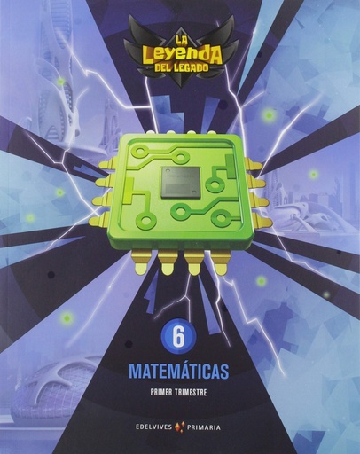 [9788414020296] Proyecto: La leyenda del Legado. Matemáticas 6. Trimestres