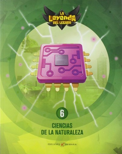 [9788414020364] Proyecto: La leyenda del Legado. Ciencias de la Naturaleza 6