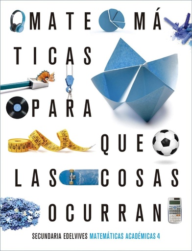 [9788414027059] Proyecto: Para que las cosas ocurran - Matemáticas orientadas&nbsp;a&nbsp;las enseñanzas académicas 4