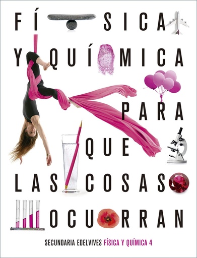 [9788414027172] Proyecto: Para que las cosas ocurran - Física y Química 4