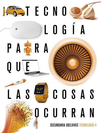 [9788414028018] Proyecto: Para que las cosas ocurran - Tecnología 4