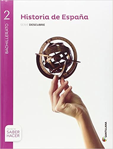 [9788414101841] HISTORIA DE ESPAÑA C-LEÓN SERIE DESCUBRE 2 BTO SABER HACER