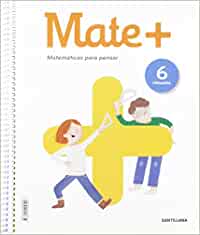 [9788414105399] MATE+ MATEMATICAS PARA PENSAR 6 PRIMARIA