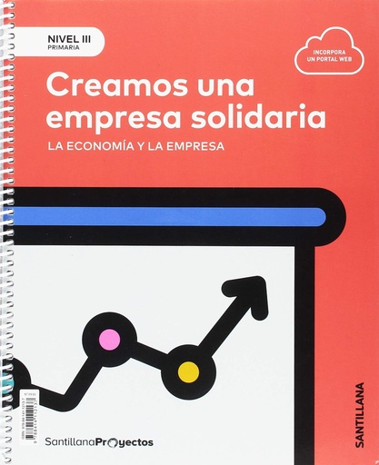 [9788414112137] NIVEL III PRI CREAMOS UNA EMPRESA SOLIDARIA. LA ECONOMIA DE EMPRESA
