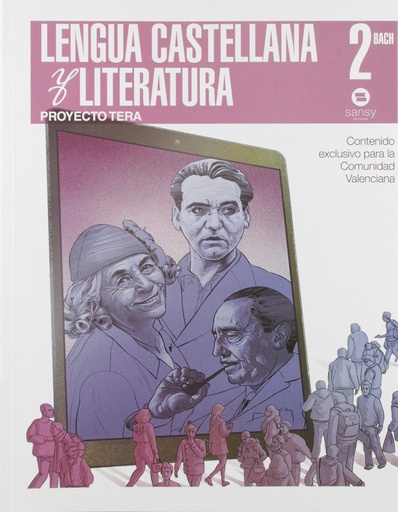 [9788415721475] LENGUA CASTELLANA Y LITERATURA 2º BACH TERA  COMUNIDAD VALENCIANA