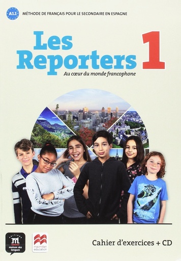 [9788417260101] Les Reporters 1: Au coeur du monde francophone