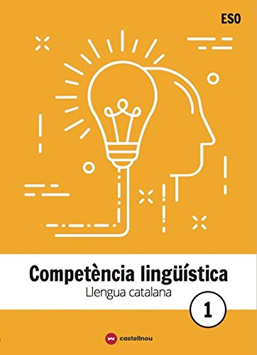 [9788417406349] LLENGUA CATALANA I LITERATURA 1º ESO. COMPETÈNCIA LINGÜÍSTICA (Catalán)