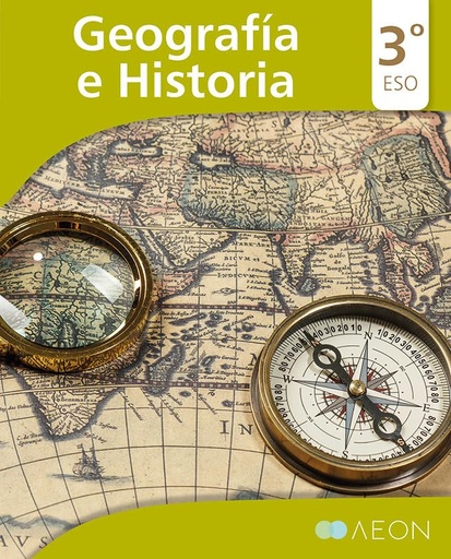 [9788418242427] Geografía e Historia 3.º ESO LOMLOE (AEON)