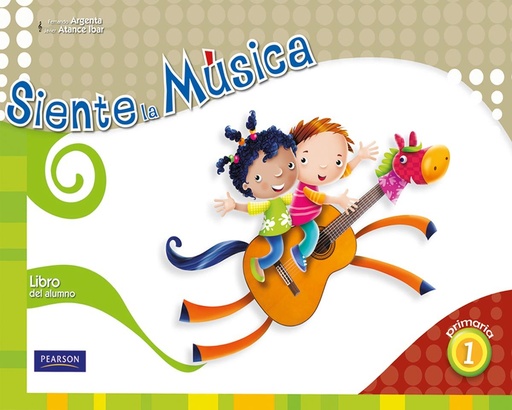 [9788420557847] SIENTE LA MÚSICA 1 LIBRO DEL ALUMNO (CASTELLANO)