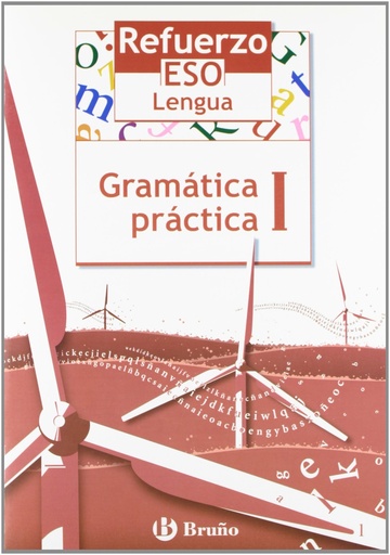 [9788421651032] Refuerzo Lengua ESO Gramática práctica I