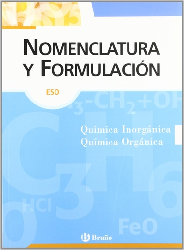 [9788421657232] Nomenclatura y formulación química ESO (Castellano - Material Complementario - Nomenclatura Y Formulación)