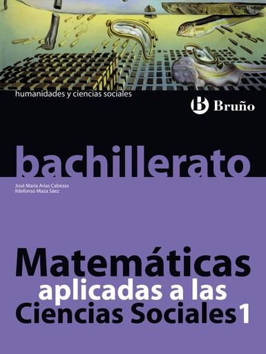 [9788421659878] MATEMÁTICAS APLICADAS A LAS CIENCIAS SOCIALES 1 BACHILLERATO