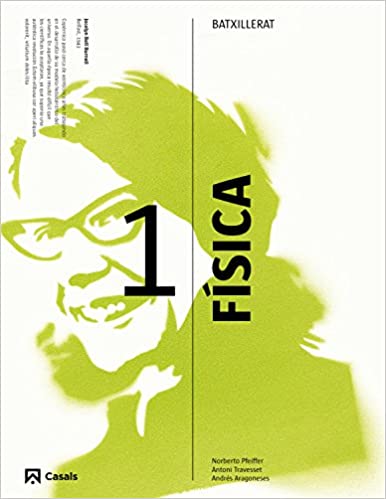 [9788421847893] Física 1 Batxillerat (2015