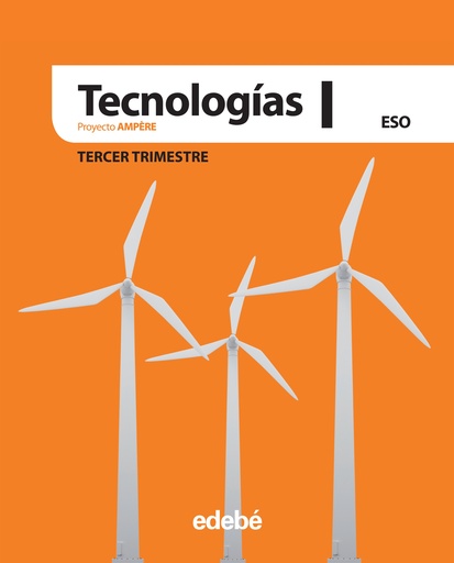 [9788423698318] TECNOLOGÍAS I. PROYECTO AMPERE.