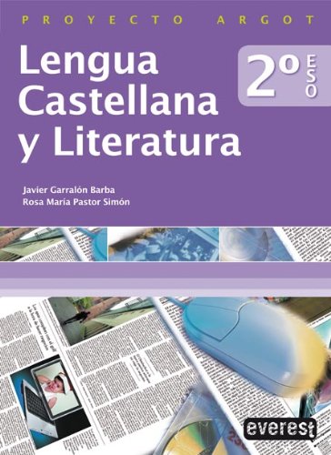 [9788424115692] Lengua castellana y literatura 2.º ESO. Proyecto Argot