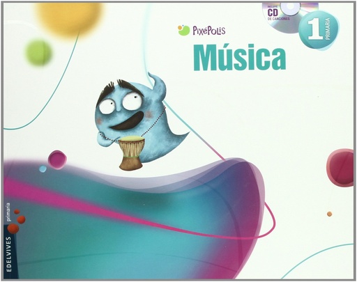 [9788426379702] Musica 1º Primaria (Pixépolis)