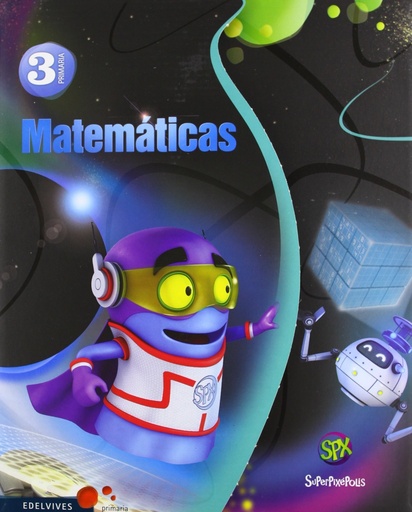 [9788426393142] Matemáticas 3º Primaria  (Superpixépolis)